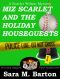 [A Scarlet Wilson Mystery 03] • Miz Scarlet and the Holiday Houseguests